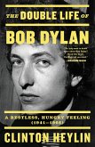 The Double Life of Bob Dylan (eBook, ePUB)
