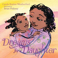 Dreams for a Daughter (eBook, ePUB) - Weatherford, Carole Boston