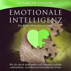 Emotionale Intelligenz - Die Kunst Menschen zu lesen (MP3-Download) - Ziegler, Elisabeth