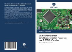 Ein hocheffizienter Schaltkondensator-Punkt-zu-Last DC/DC-Wandler - Kunduru, Harshini