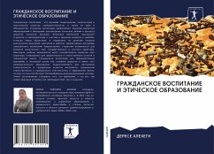 GRAZhDANSKOE VOSPITANIE I JeTIChESKOE OBRAZOVANIE - Alehegn, Derese