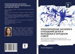 PREDUPREZhDENIE NASILIYa V OTNOShENII DETEJ I MOLODEZhI V NARODNOM SOVETE - Rodriges, Telles