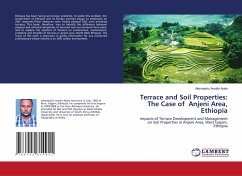Terrace and Soil Properties: The Case of Anjeni Area, Ethiopia