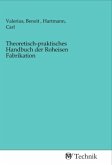 Theoretisch-praktisches Handbuch der Roheisen Fabrikation