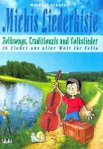 Michis Liederkiste - Folksongs, Traditionals und Volkslieder: für 1-2 Violoncelli (mit Texten und Akkorden) (Begleitung ad lib) Spielpartitur