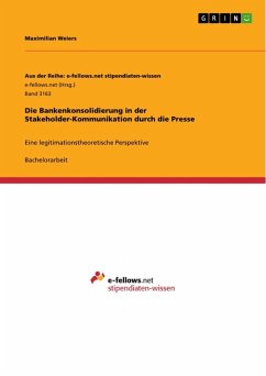 Cover Die Bankenkonsolidierung in der Stakeholder-Kommunikation durch die Presse