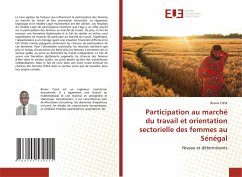 Participation au marché du travail et orientation sectorielle des femmes au Sénégal - CISSE, Birane