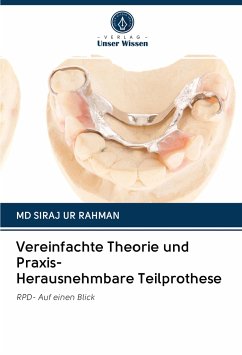 Vereinfachte Theorie und Praxis- Herausnehmbare Teilprothese - RAHMAN, MD SIRAJ UR