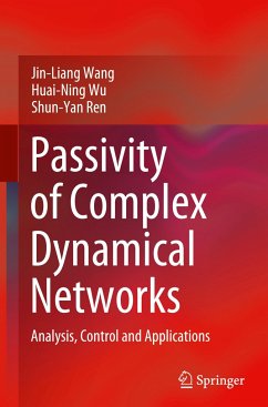 Passivity of Complex Dynamical Networks - Wang, Jin-Liang;Wu, Huai-Ning;Ren, Shun-Yan