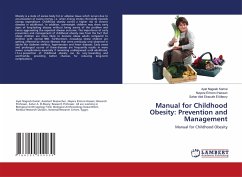 Manual for Childhood Obesity: Prevention and Management - Kamal, Ayat Nageeb;Hassan, Nayera Elmorsi;El-Masry, Sahar Abd Elraoufe