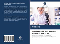 Aktinomyzeten, die Cellulase-Enzyme produzieren - Patel, Bhoomi;Patel, Vaidehi