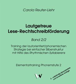 Lautgetreue Lese-Rechtschreibförderung / Lautgetreue Lese-Rechtschreibförderung Band 2/2 - Reuter-Liehr, Carola