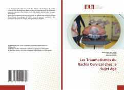 Les Traumatismes du Rachis Cervical chez le Sujet âgé - Ben Salah, Mohamed;Hadhri, Khaled;Nefiss, Mouadh