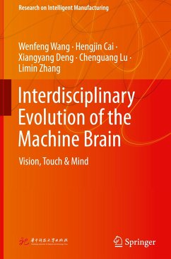 Interdisciplinary Evolution of the Machine Brain - Wang, Wenfeng;Cai, Hengjin;Deng, Xiangyang