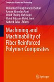 Machining and Machinability of Fiber Reinforced Polymer Composites