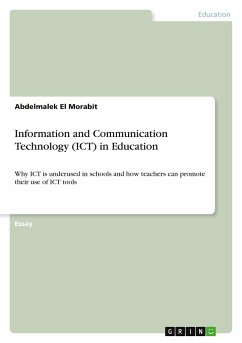 Information and Communication Technology (ICT) in Education