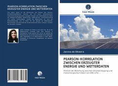 PEARSON-KORRELATION ZWISCHEN ERZEUGTER ENERGIE UND WETTERDATEN - de Oliveira, Janine
