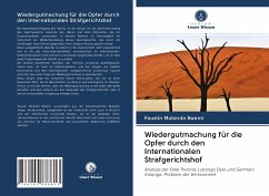 Wiedergutmachung für die Opfer durch den Internationalen Strafgerichtshof - Mulonda Bwami, Faustin