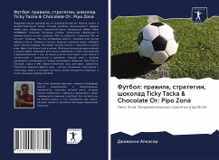 Futbol: prawila, strategii, shokolad Ticky Tacka & Chocolate Ot: Pipo Zona - Alkocer, Dzhowanni