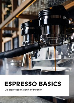 Espresso Basics - Grillmair, Stefan;Grillmair, Ines;Lattner, Anna