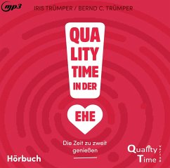 Quality Time in der Ehe - Trümper, Bernd C; Trümper, Iris