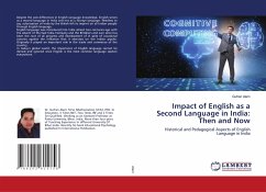 Impact of English as a Second Language in India: Then and Now