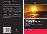 TÉCNICAS DE ARQUITECTURA SOLAR PASSIVA