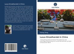 Luxus-Einzelhandel in China - Tang, Yuting