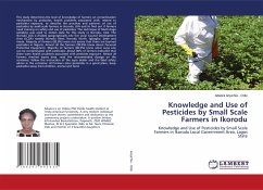 Knowledge and Use of Pesticides by Small Scale Farmers in Ikorodu - Anyichie - Odis, Adaora