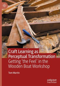 Craft Learning as Perceptual Transformation - Martin, Tom