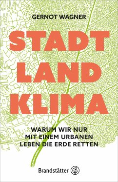 Stadt, Land, Klima - Wagner, Gernot