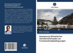 Anpassung äthiopischer Gerstenlandrassen an Trockenstressbedingungen - Tarekegn, Kiflu