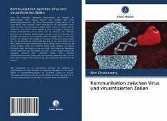 Kommunikation zwischen Virus und virusinfizierten Zellen - Chakravorty, Abir