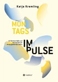 Montags-Impulse