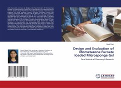 Design and Evaluation of Mometasone Furoate loaded Microsponge Gel