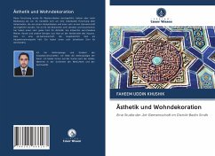 Ästhetik und Wohndekoration - KHUSHIK, FAHEEM UDDIN