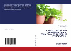 PHYTOCHEMICAL AND PHARMACOLOGICAL STUDIES ON PELTOPHORUM PTEROCARPUM