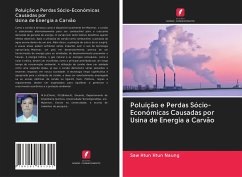 Poluição e Perdas Sócio-Económicas Causadas por Usina de Energia a Carvão - Naung, Saw Htun Htun