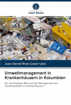 Umweltmanagement in Krankenhäusern in Kolumbien - Rivas Casarrubia, Juan Daniel