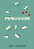 Die Pfefferminzseife