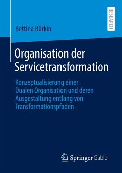 Organisation der Servicetransformation - Bürkin, Bettina