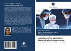 Ausbildung für weibliches Gesundheitspflegepersonal