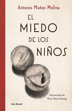 El miedo de los niños - Muñoz Molina, Antonio