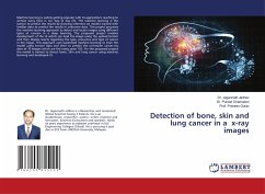 Detection of bone, skin and lung cancer in a x-ray images