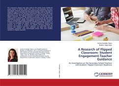 A Research of Flipped Classroom: Student Engagement-Teacher Guidance