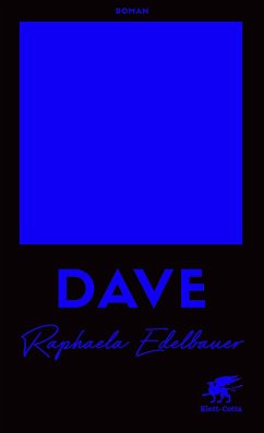 DAVE - Österreichischer Buchpreis 2021 - Edelbauer, Raphaela