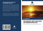 TECHNIKEN DER PASSIVEN SOLARARCHITEKTUR