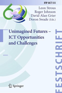 Unimagined Futures ¿ ICT Opportunities and Challenges