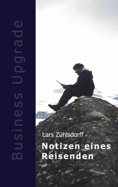Notizen eines Reisenden - Zühlsdorff, Lars