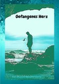 Gefangenes Herz